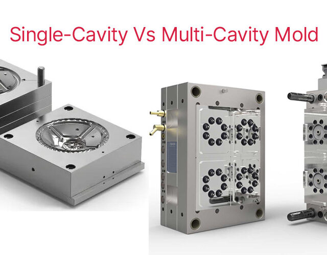 Custom Single-cavity-Vs-Multi-cavity injection mold